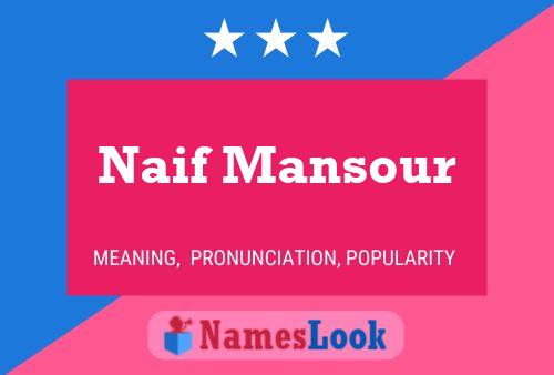 ملصق اسم Naif Mansour