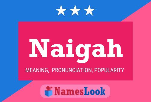 ملصق اسم Naigah