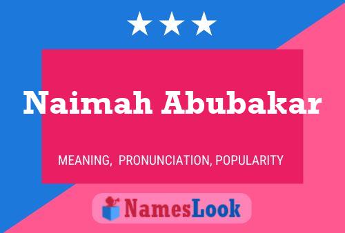 ملصق اسم Naimah Abubakar