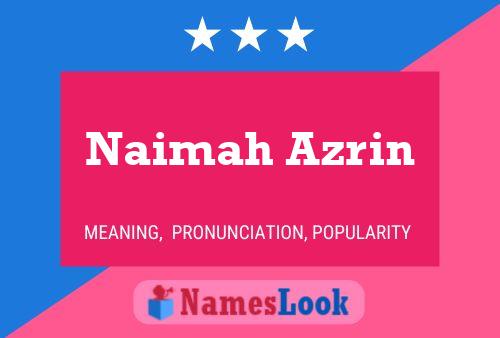 ملصق اسم Naimah Azrin