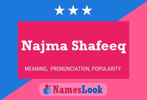 ملصق اسم Najma Shafeeq