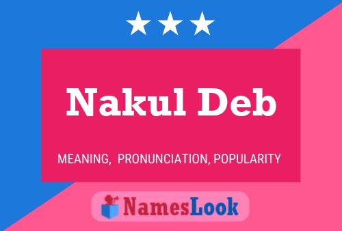 ملصق اسم Nakul Deb