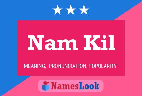 ملصق اسم Nam Kil