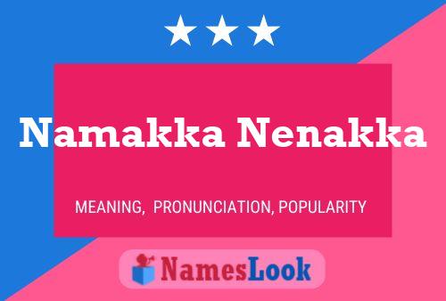 ملصق اسم Namakka Nenakka