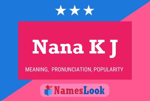 ملصق اسم Nana K J