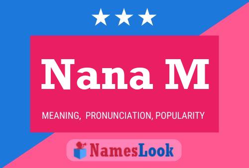 ملصق اسم Nana M