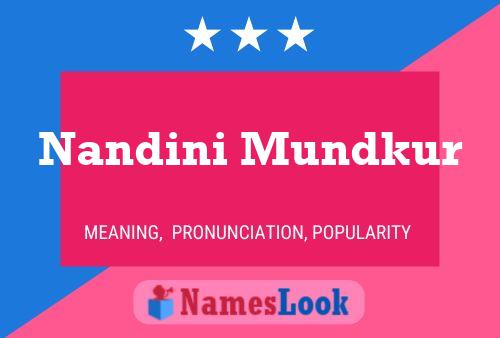 ملصق اسم Nandini Mundkur