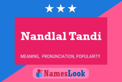 ملصق اسم Nandlal Tandi