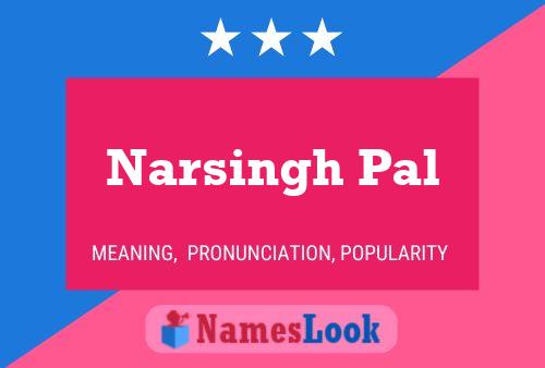 ملصق اسم Narsingh Pal