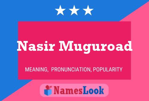 ملصق اسم Nasir Muguroad