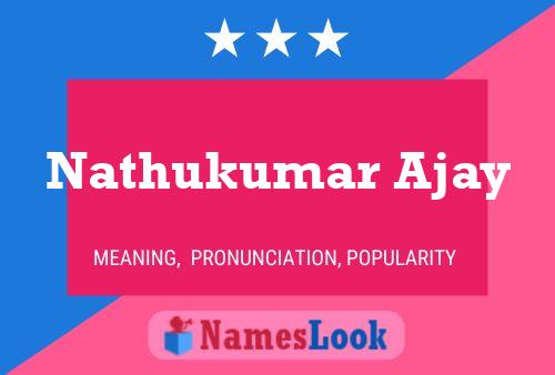 ملصق اسم Nathukumar Ajay