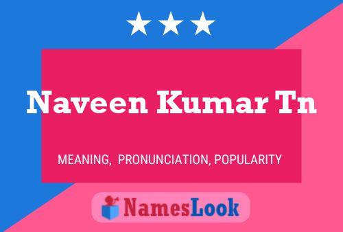 ملصق اسم Naveen Kumar Tn