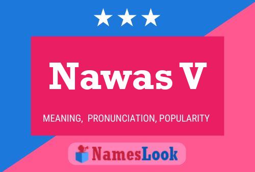 ملصق اسم Nawas V