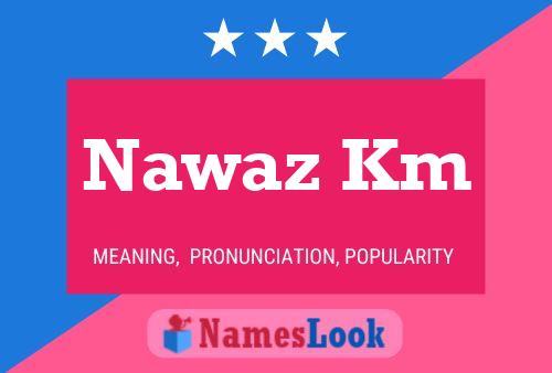 ملصق اسم Nawaz Km