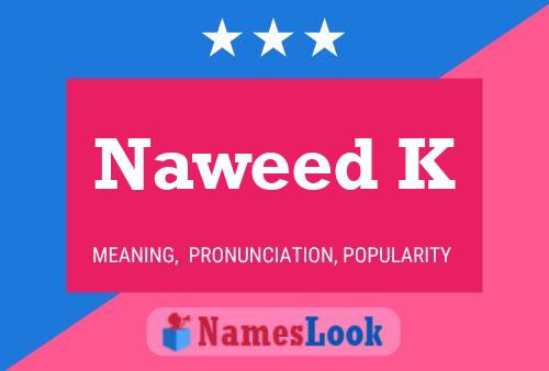 ملصق اسم Naweed K