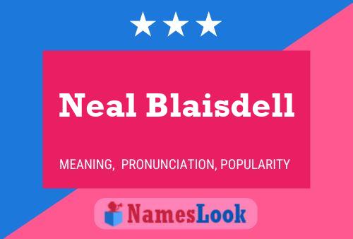 ملصق اسم Neal Blaisdell