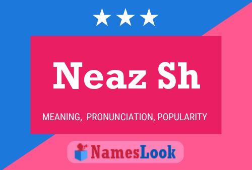 ملصق اسم Neaz Sh