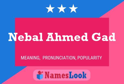 ملصق اسم Nebal Ahmed Gad