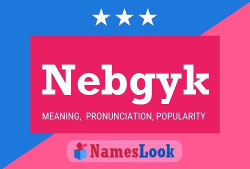 ملصق اسم Nebgyk