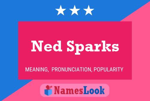 ملصق اسم Ned Sparks