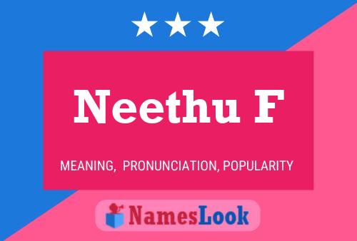 ملصق اسم Neethu F