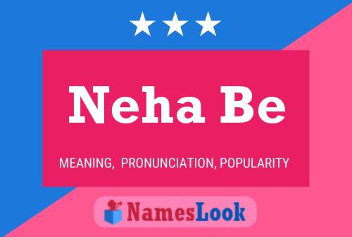 ملصق اسم Neha Be