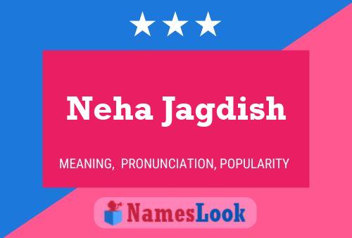 ملصق اسم Neha Jagdish