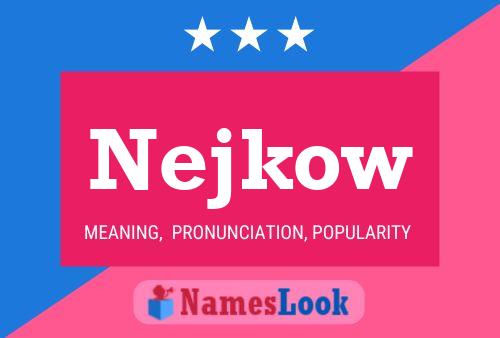 ملصق اسم Nejkow