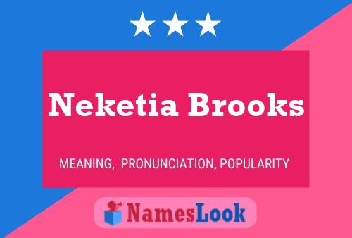 ملصق اسم Neketia Brooks