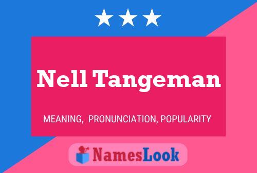 ملصق اسم Nell Tangeman