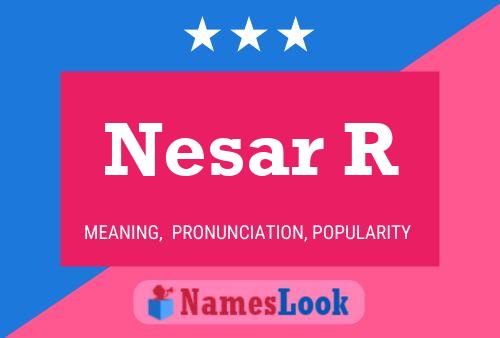 ملصق اسم Nesar R