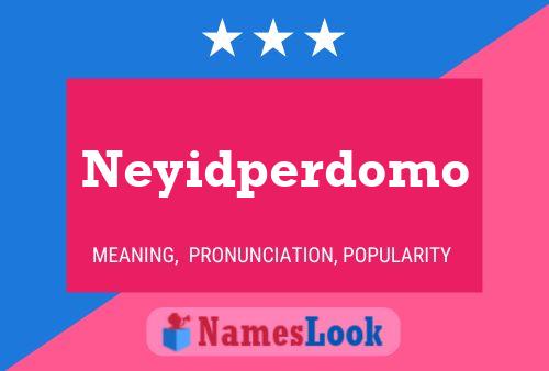 ملصق اسم Neyidperdomo