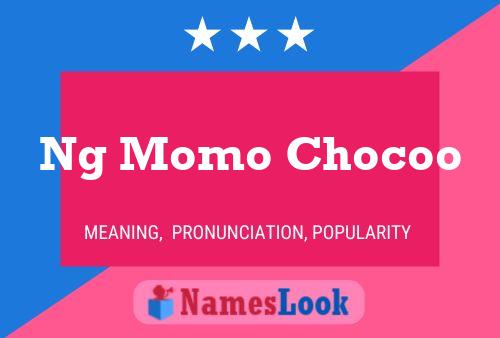 ملصق اسم Ng Momo Chocoo