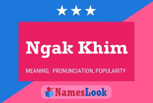 ملصق اسم Ngak Khim