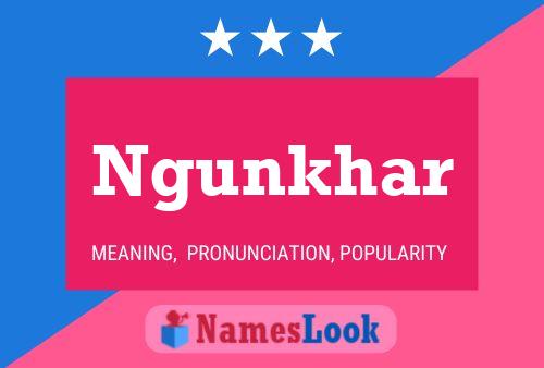 ملصق اسم Ngunkhar