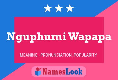 ملصق اسم Nguphumi Wapapa