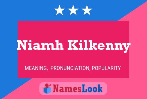 ملصق اسم Niamh Kilkenny