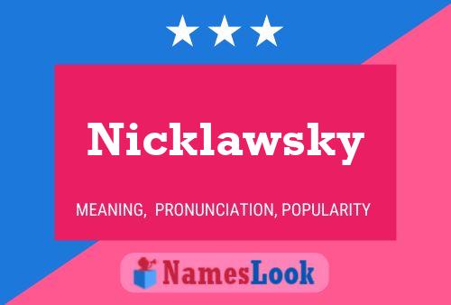 ملصق اسم Nicklawsky