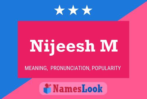 ملصق اسم Nijeesh M