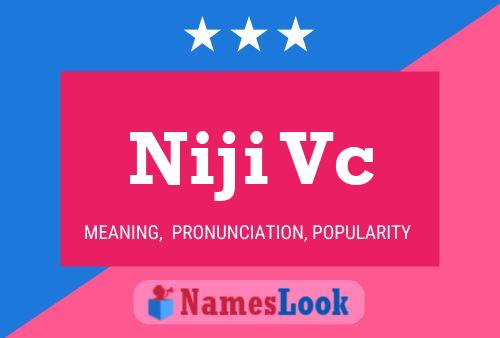 ملصق اسم Niji Vc