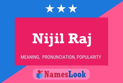 ملصق اسم Nijil Raj