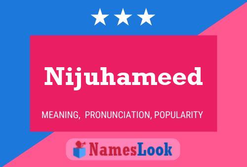 ملصق اسم Nijuhameed