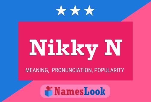 ملصق اسم Nikky N