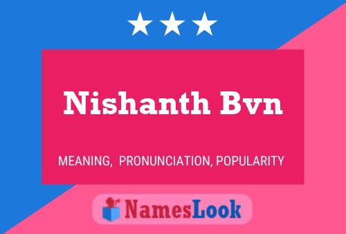 ملصق اسم Nishanth Bvn