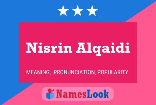 ملصق اسم Nisrin Alqaidi