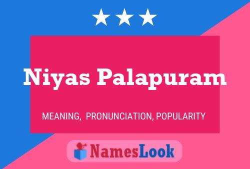 ملصق اسم Niyas Palapuram