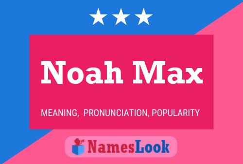 ملصق اسم Noah Max