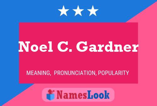 ملصق اسم Noel C. Gardner