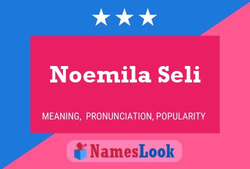 ملصق اسم Noemila Seli