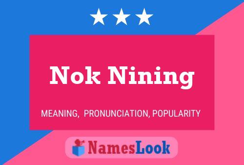 ملصق اسم Nok Nining